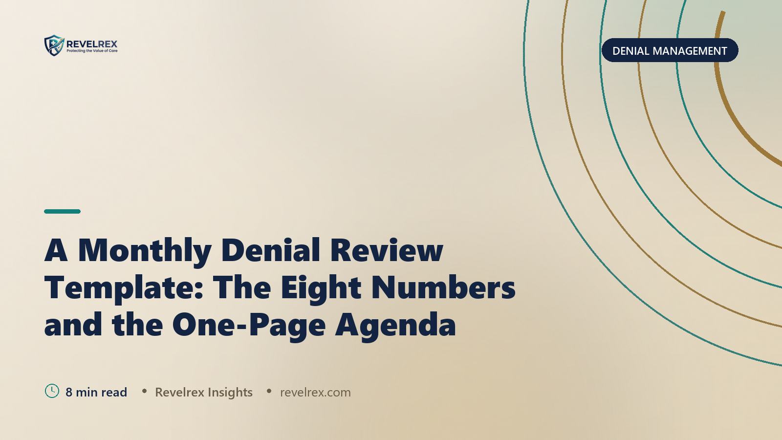 A Monthly Denial Review Template: The Eight Numbers and the One-Page Agenda