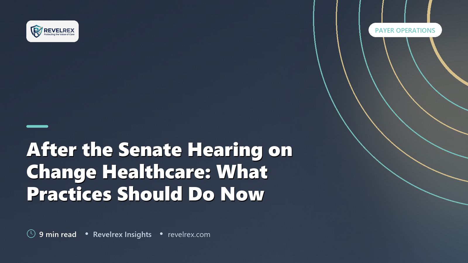 After the Senate Hearing on Change Healthcare: What Practices Should Do Now