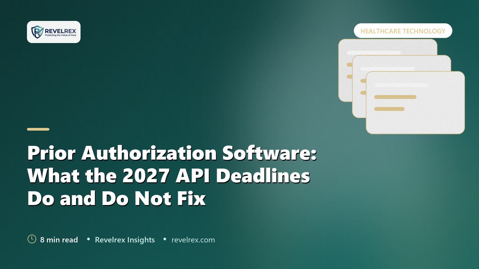 Prior Authorization Software: What the 2027 API Deadlines Do and Do Not Fix