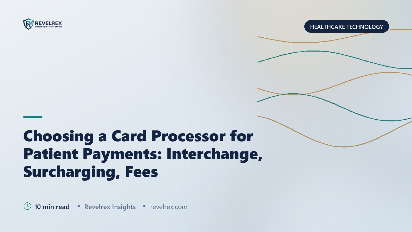Choosing a Card Processor for Patient Payments: Interchange, Surcharging, Fees