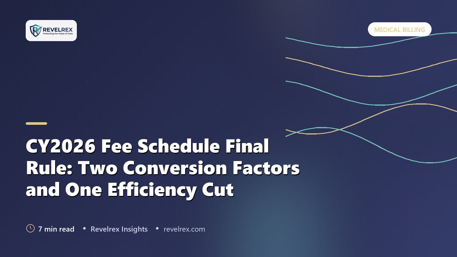 CY2026 Fee Schedule Final Rule: Two Conversion Factors and One Efficiency Cut