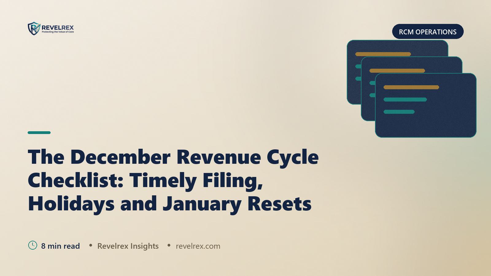 The December Revenue Cycle Checklist: Timely Filing, Holidays and January Resets
