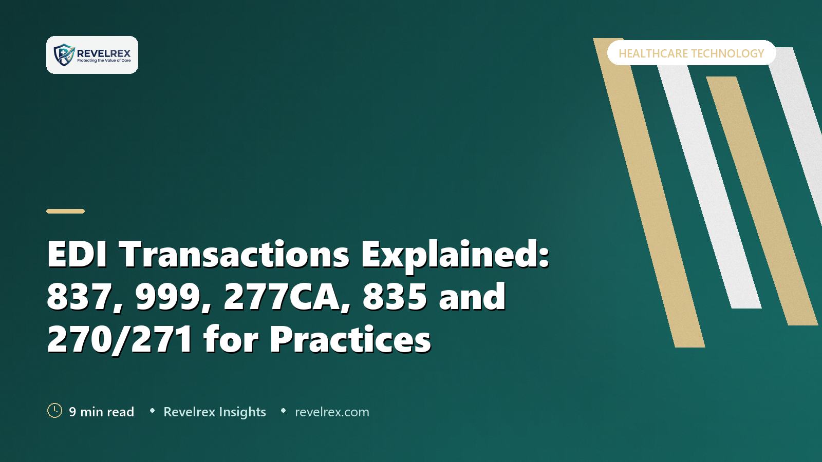 EDI Transactions Explained: 837, 999, 277CA, 835 and 270/271 for Practices