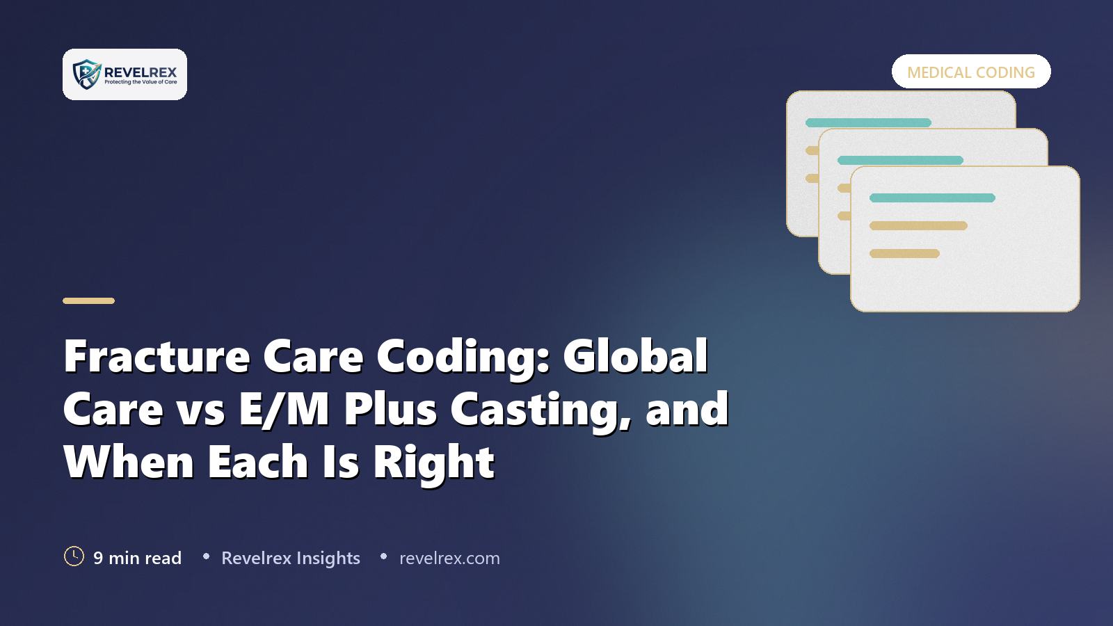 Fracture Care Coding: Global Care vs E/M Plus Casting, and When Each Is Right