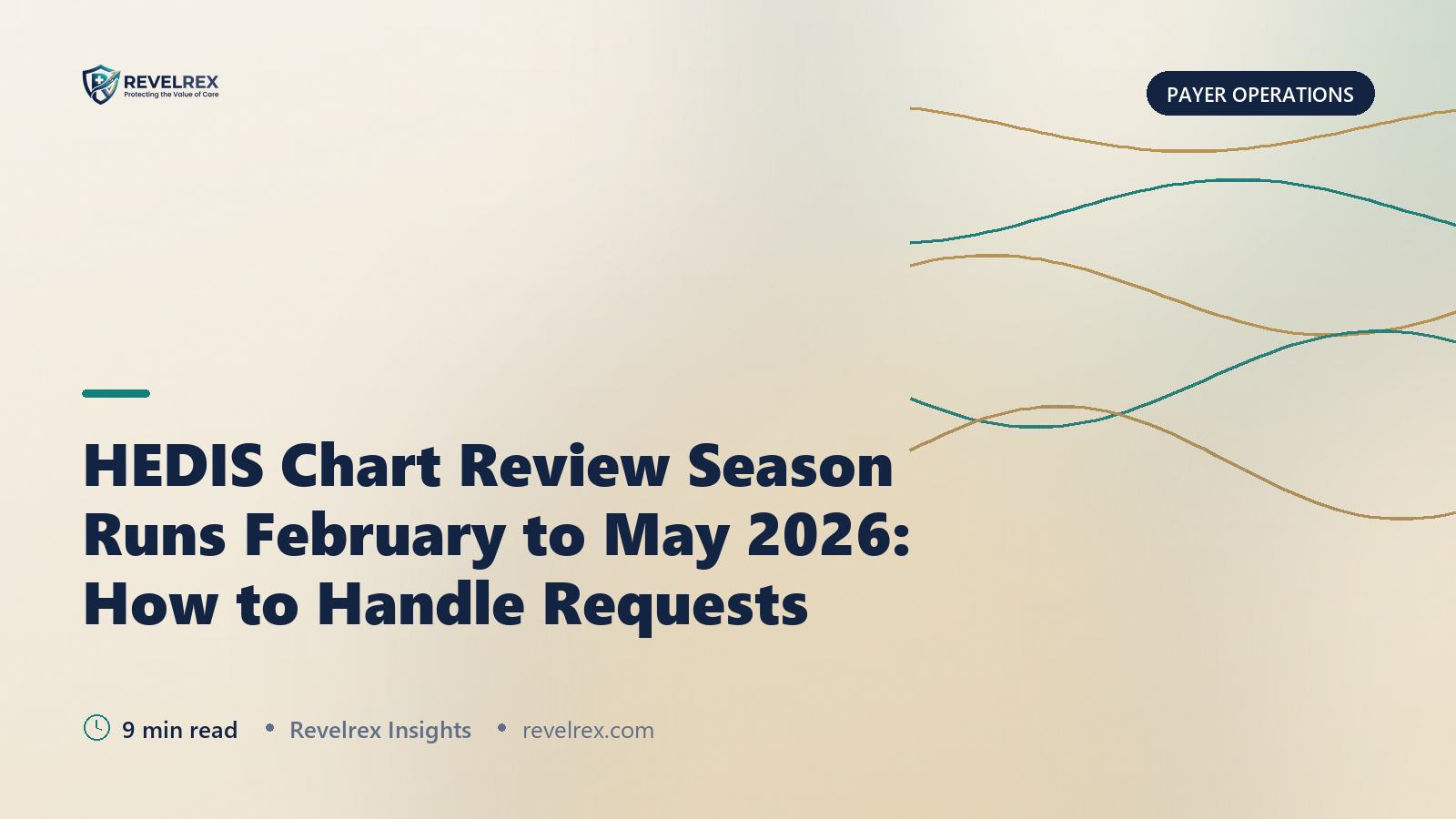 HEDIS Chart Review Season Runs February to May 2026: How to Handle Requests