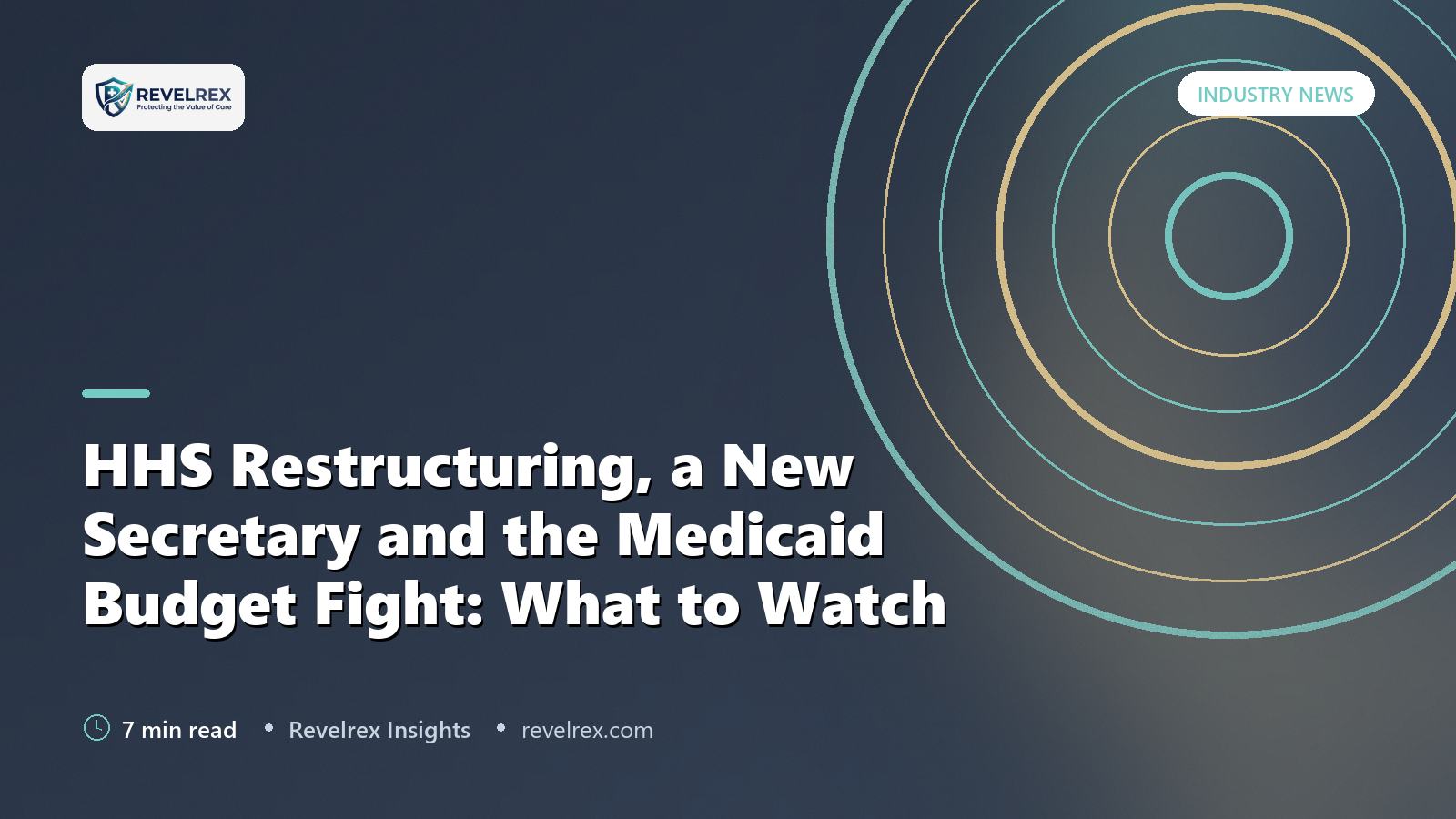 HHS Restructuring, a New Secretary and the Medicaid Budget Fight: What to Watch