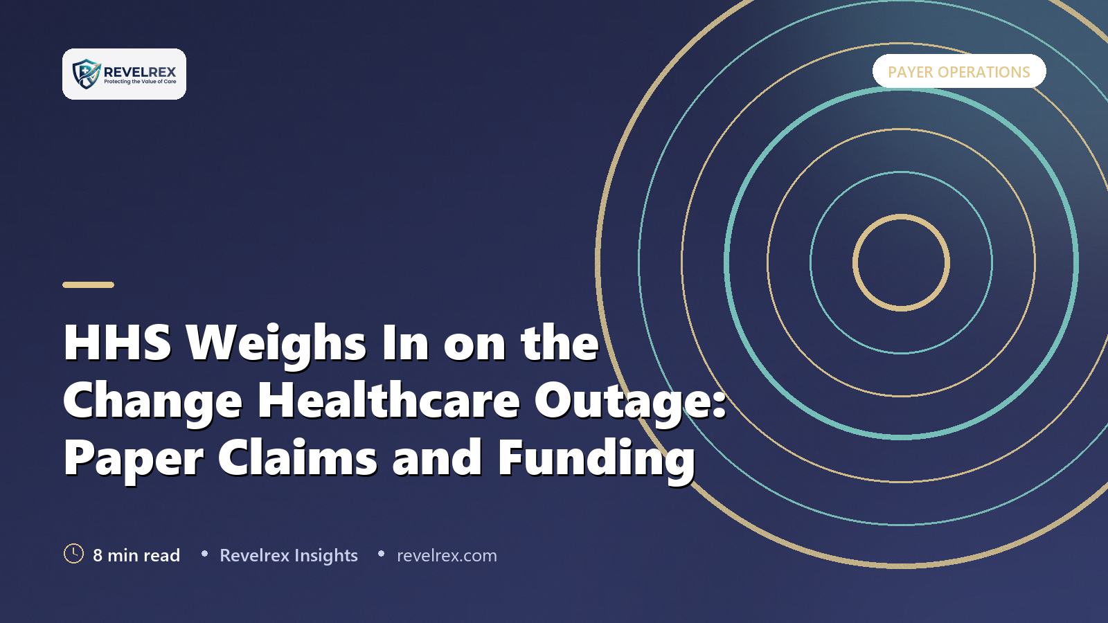 HHS Weighs In on the Change Healthcare Outage: Paper Claims and Funding