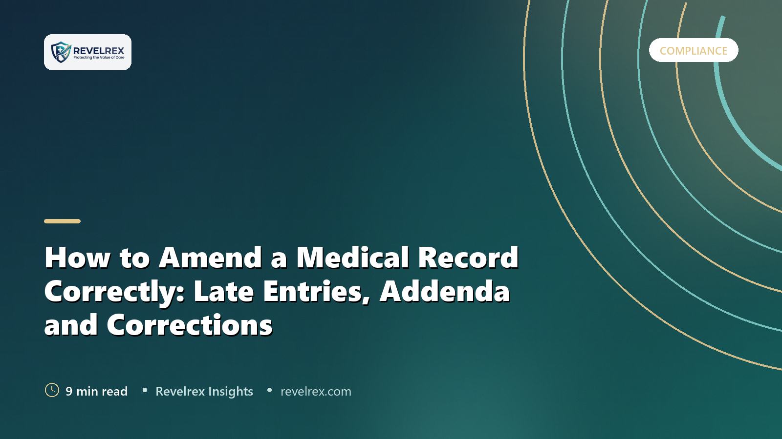 How to Amend a Medical Record Correctly: Late Entries, Addenda and Corrections