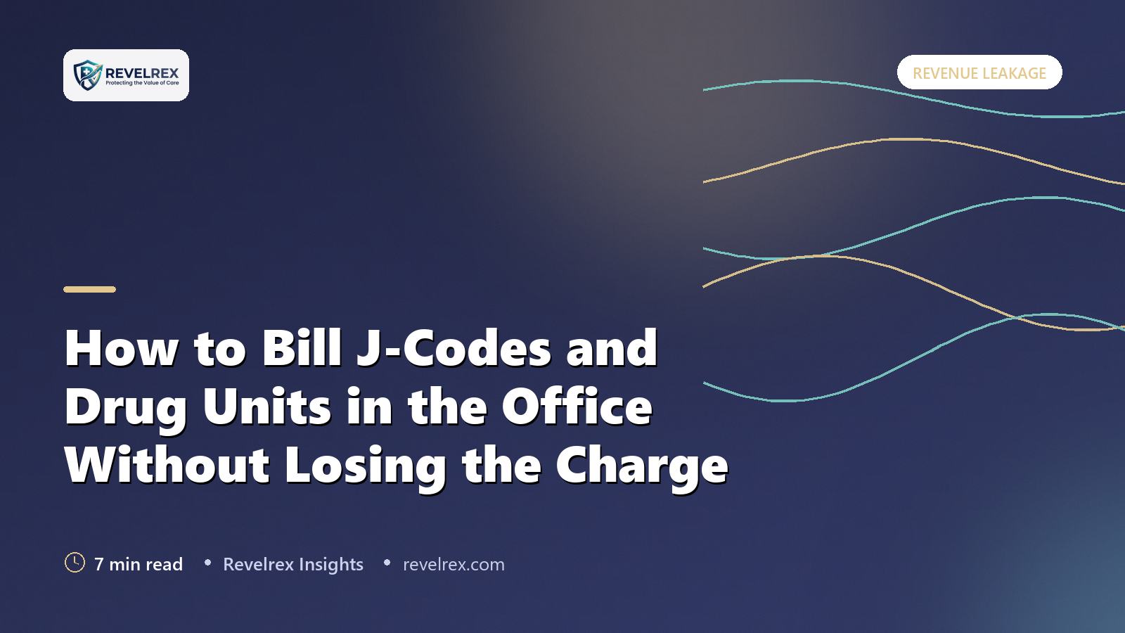 How to Bill J-Codes and Drug Units in the Office Without Losing the Charge