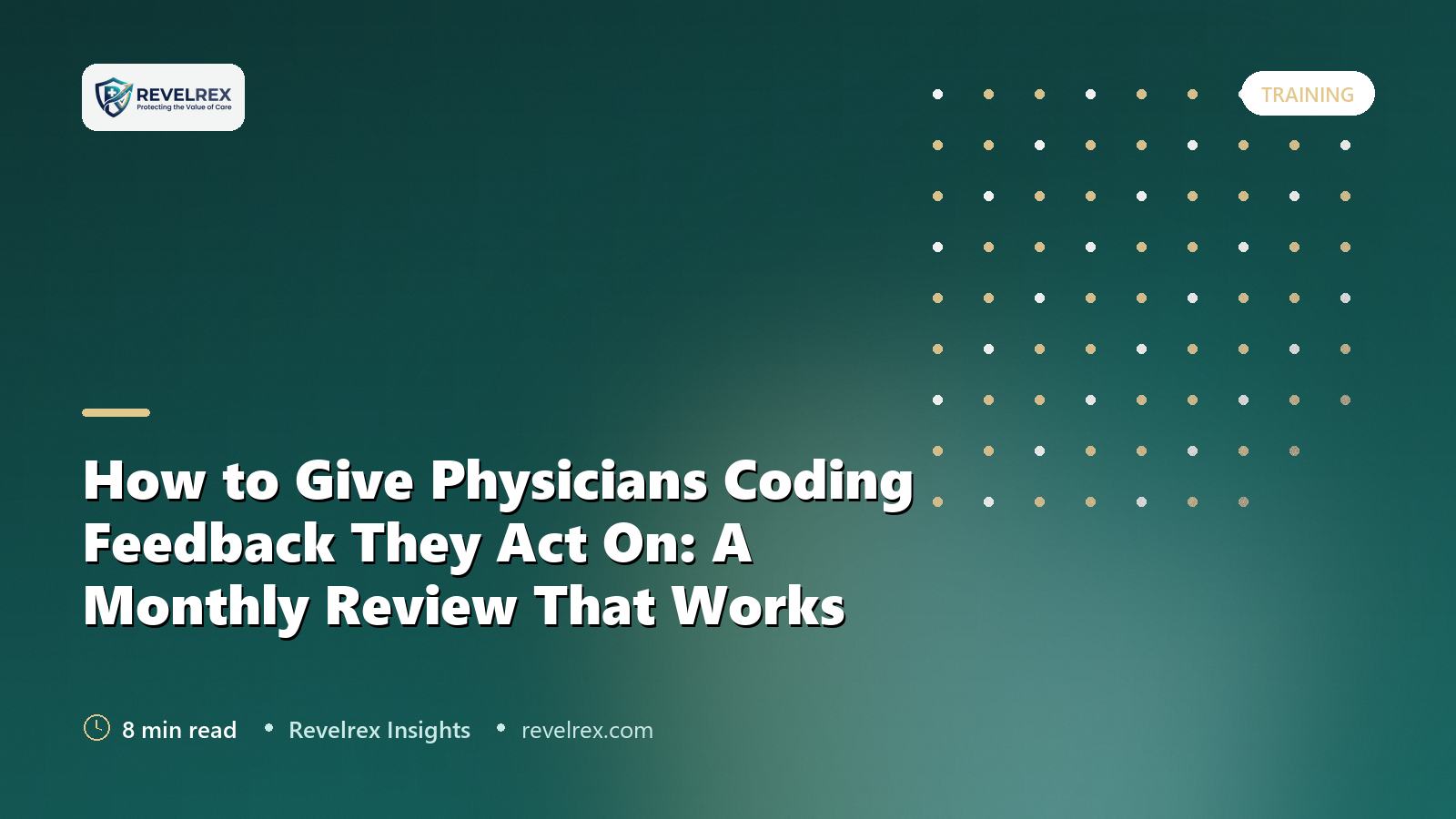 How to Give Physicians Coding Feedback They Act On: A Monthly Review That Works
