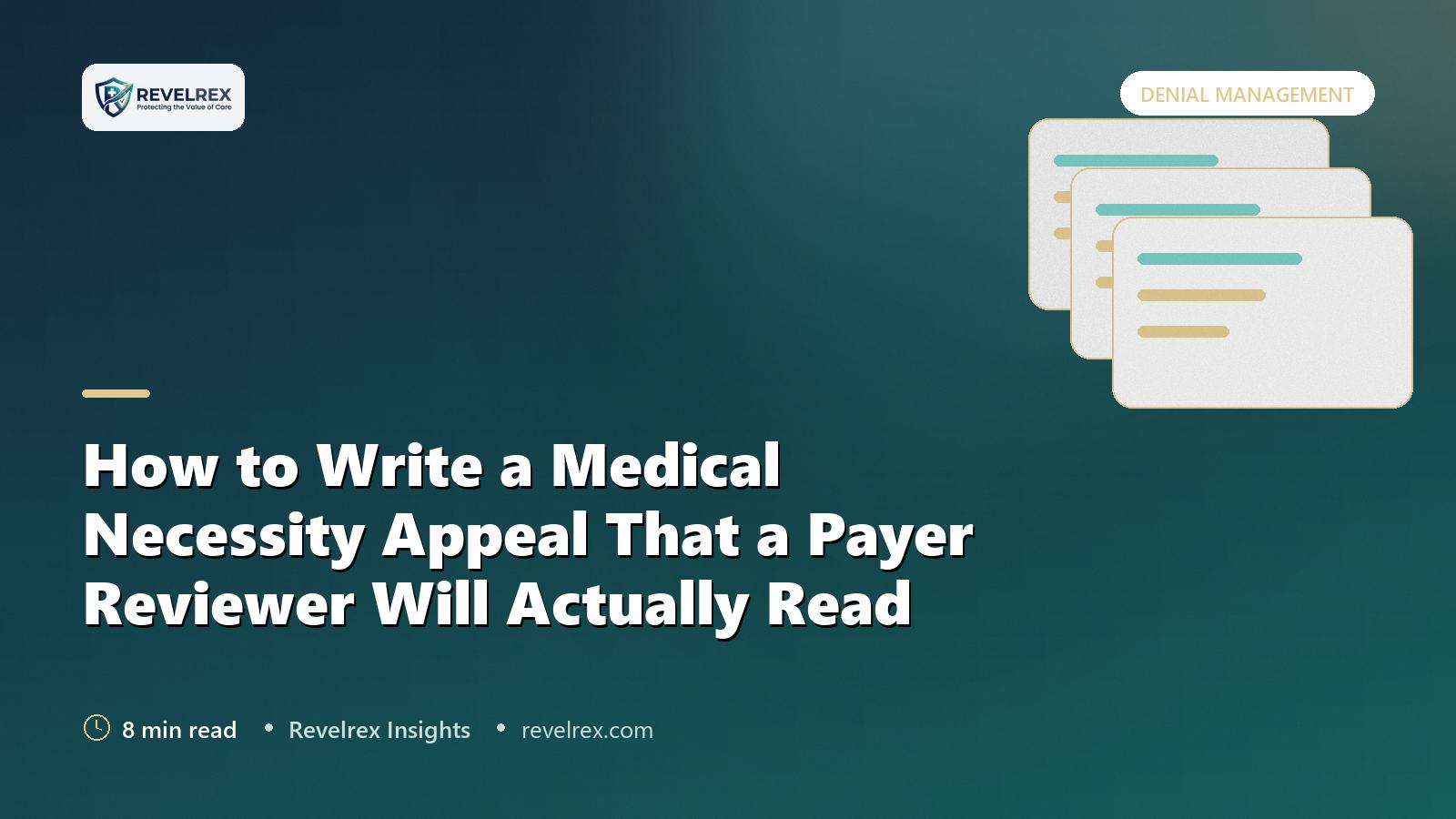 How to Write a Medical Necessity Appeal That a Payer Reviewer Will Actually Read