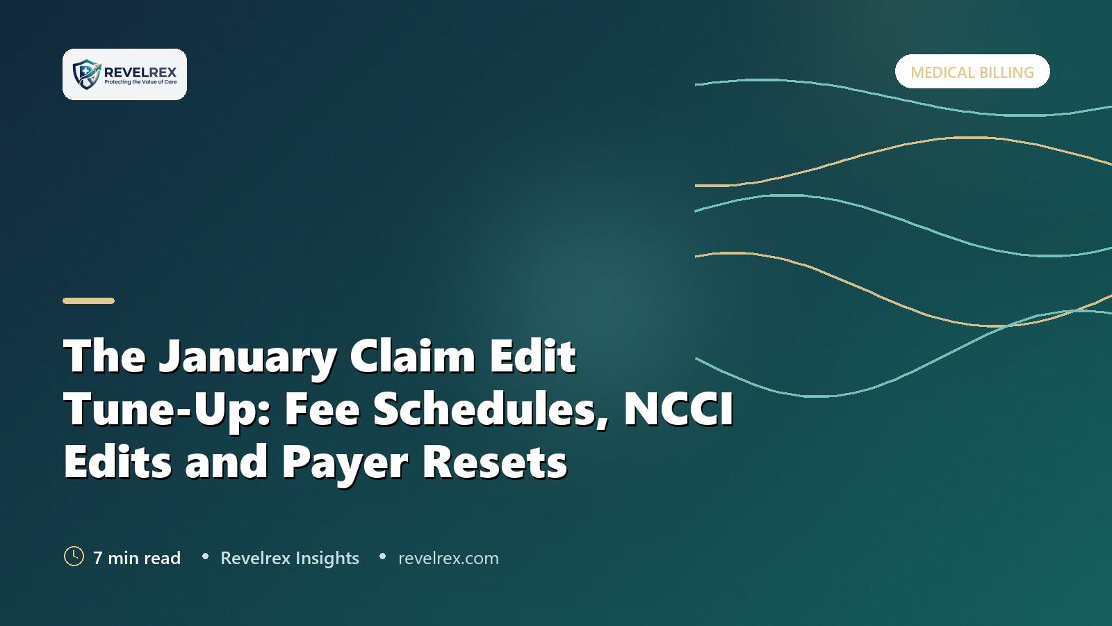 The January Claim Edit Tune-Up: Fee Schedules, NCCI Edits and Payer Resets