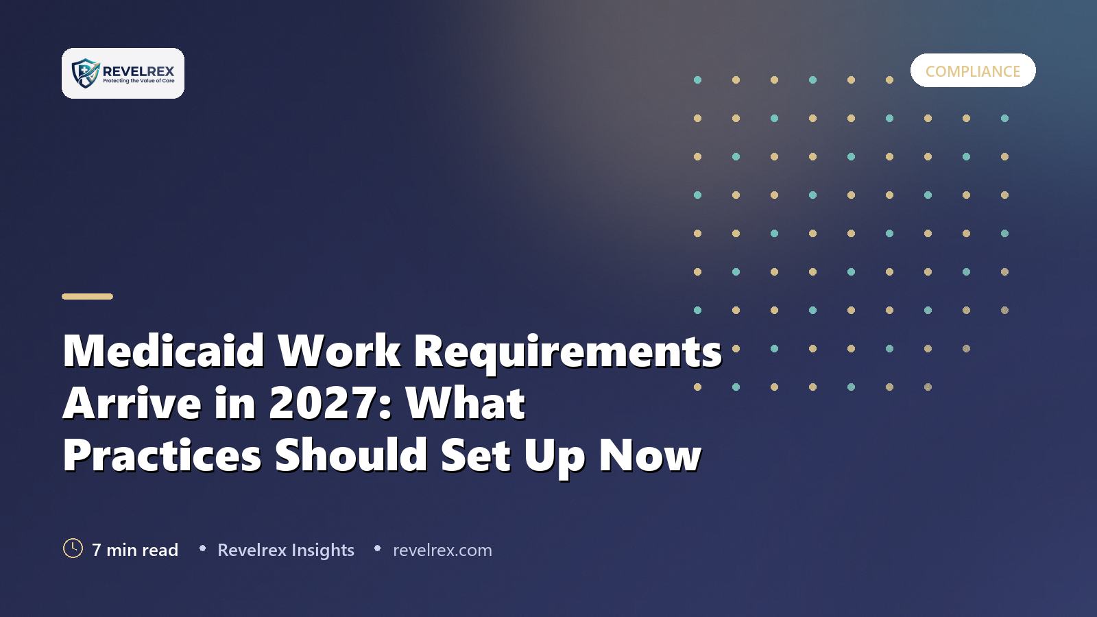 Medicaid Work Requirements Arrive in 2027: What Practices Should Set Up Now