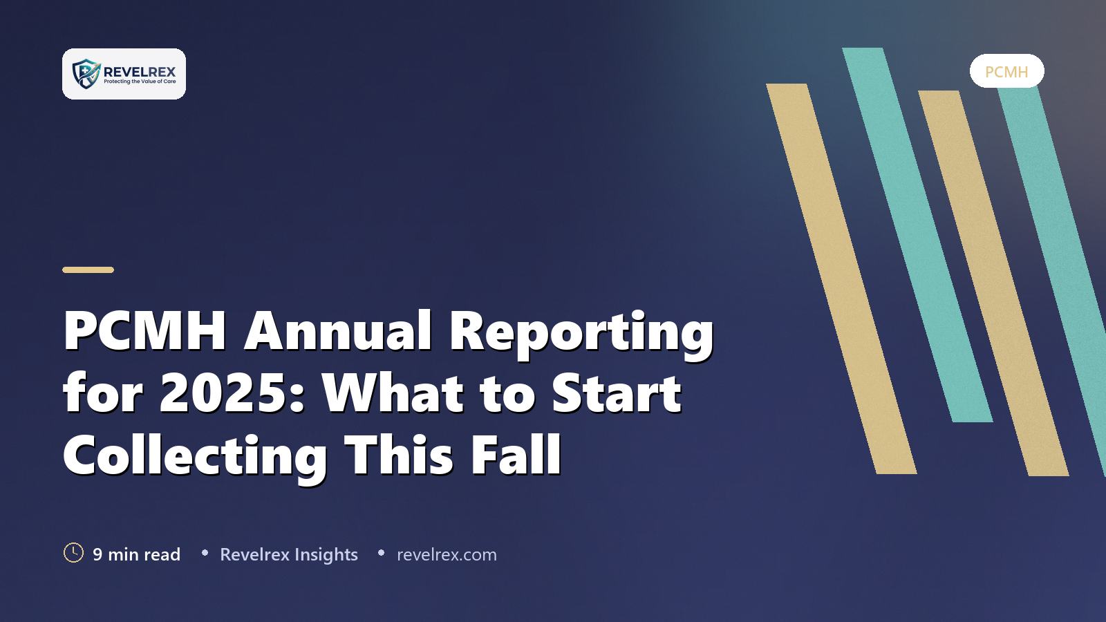 PCMH Annual Reporting for 2025: What to Start Collecting This Fall