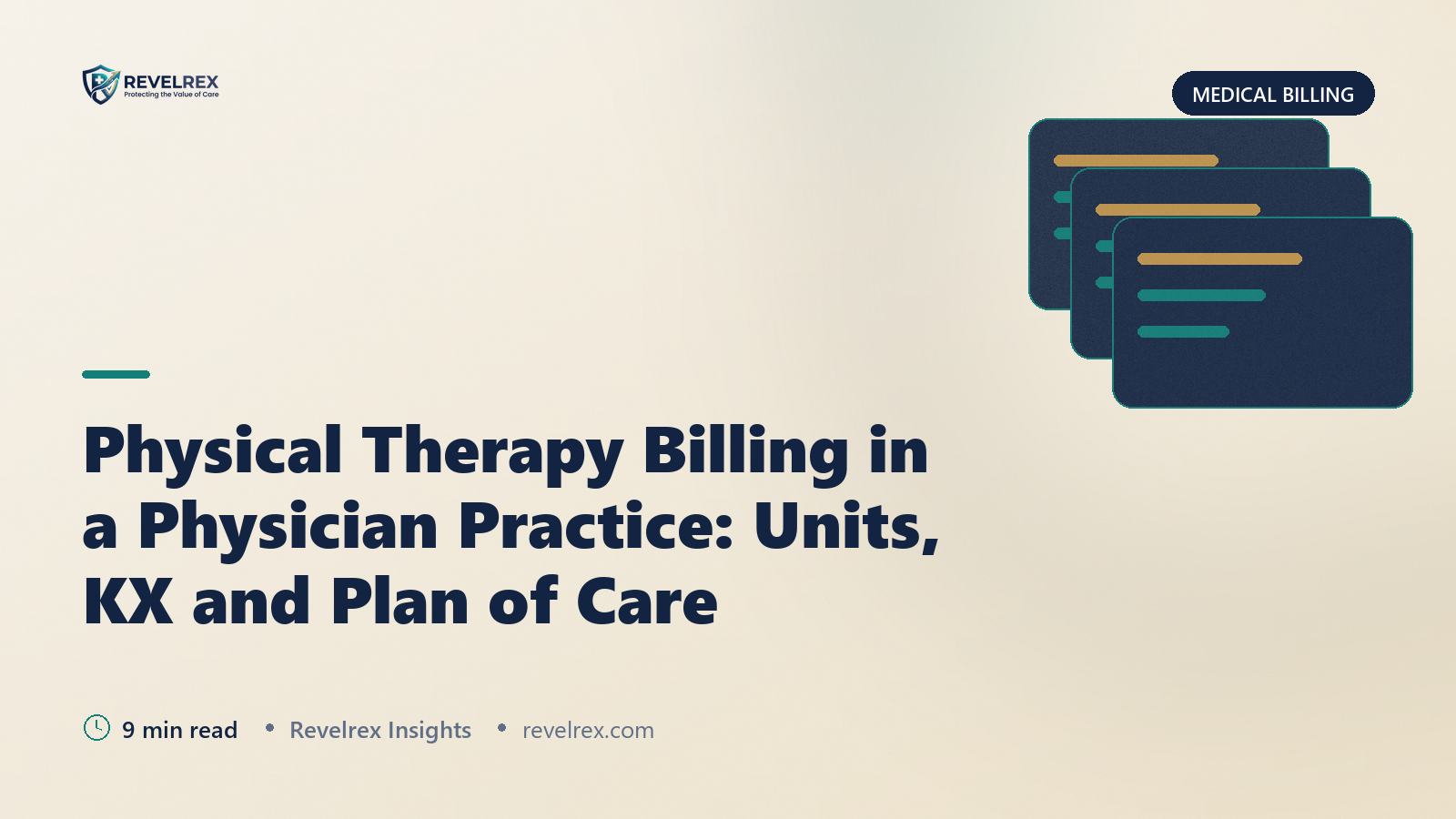 Physical Therapy Billing in a Physician Practice: Units, KX and Plan of Care