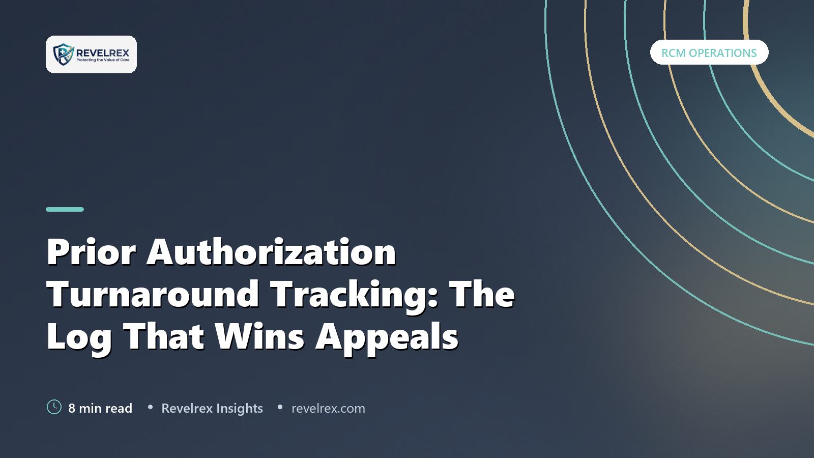 Prior Authorization Turnaround Tracking: The Log That Wins Appeals