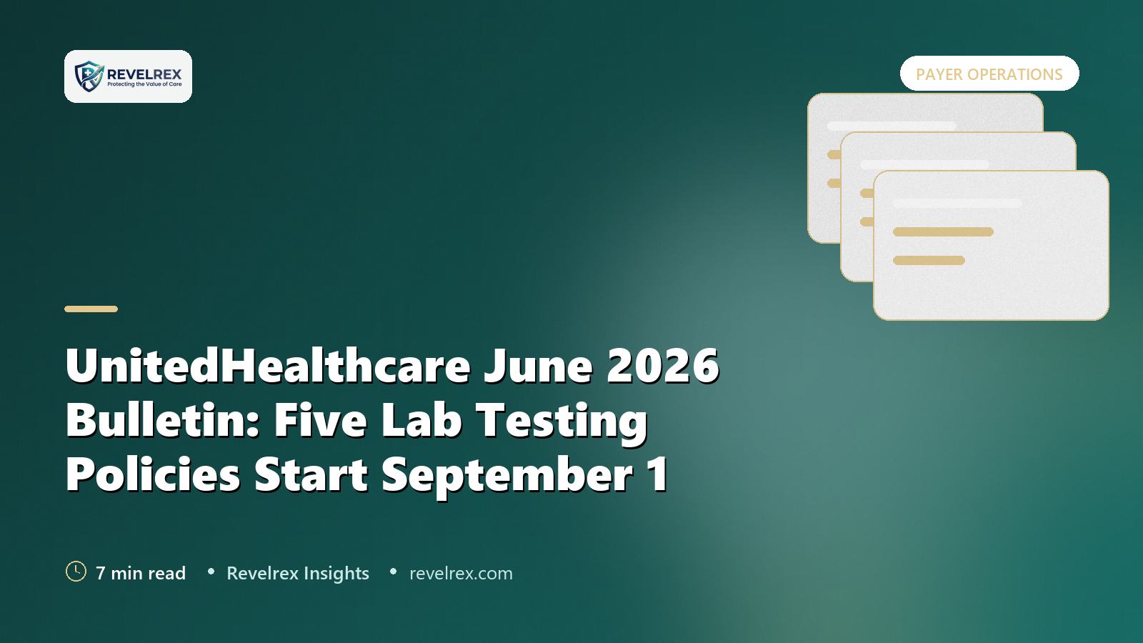 UnitedHealthcare June 2026 Bulletin: Five Lab Testing Policies Start September 1