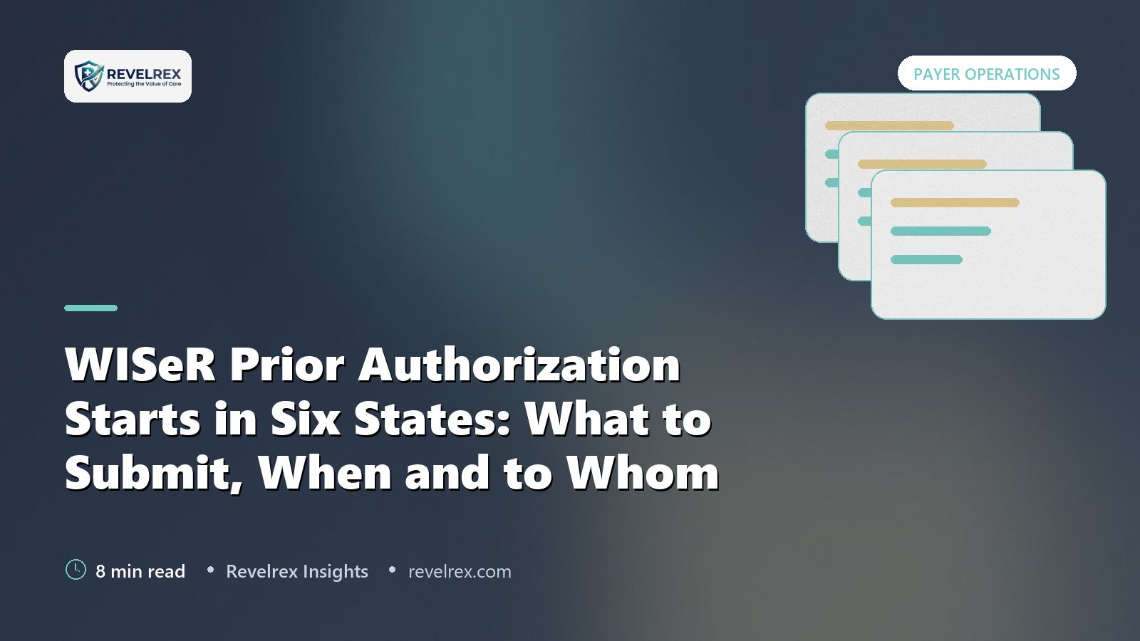 WISeR Prior Authorization Starts in Six States: What to Submit, When and to Whom