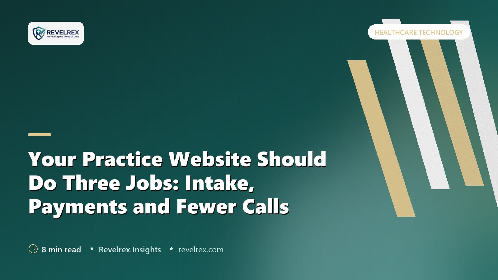 Your Practice Website Should Do Three Jobs: Intake, Payments and Fewer Calls